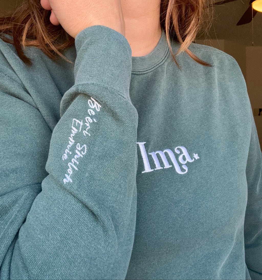 Embroidery Custom "Ima" Sweatshirt